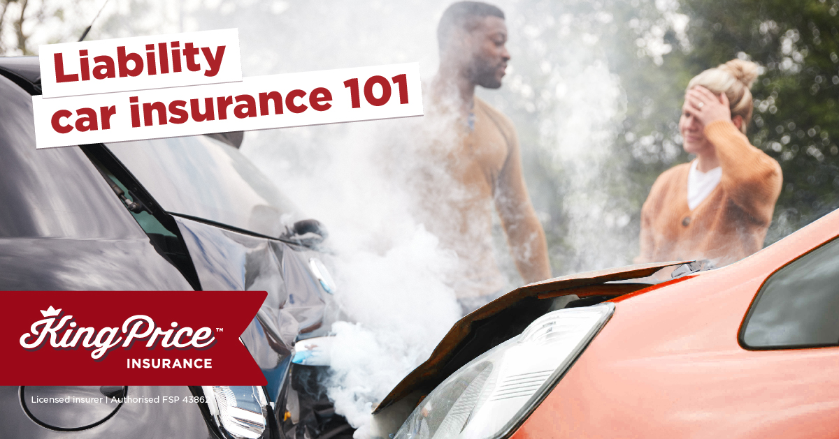 Liability car insurance 101 | King Price Insurance